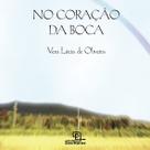 Livro - No Coração da Boca