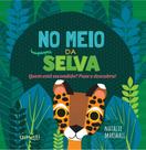Livro - No meio da selva Livro - No meio da selva