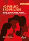 Livro - NO PÚBLICO E NO PRIVADO Livro - NO PÚBLICO E NO PRIVADO