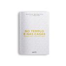 Livro - No templo e nas casas