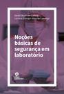 Livro - Noções básicas de segurança em laboratório
