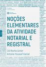 Livro - Noções elementares da atividade notarial e registral