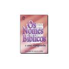 Livro - Nomes Bíblicos e Seus Significados, Os - Editora Livro - Nomes Bíblicos e Seus Significados, Os - Editora