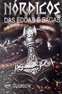 Livro nórdicos - das eddas e sagas - pé da letra