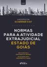 Livro - NORMAS PARA A ATIVIDADE EXTRAJUDICIAL ESTADO DE GOIÁS - 1ª ED - 2022