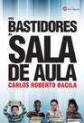 Livro - Nos bastidores da sala de aula Livro - Nos bastidores da sala de aula