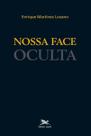 Livro - Nossa face oculta