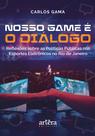 Livro - Nosso Game é o Diálogo
