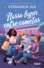 Livro - Nosso lugar entre cometas Livro - Nosso lugar entre cometas