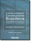 Livro - Nova Jurisdicao Constitucional Brasileira, A Legitimidade Democratica E Instrumentos De Realizacao - 4 ª Ed Livro - Nova Jurisdicao Constitucional Brasileira, A Legitimidade Democratica E Instrumentos De Realizacao - 4 ª Ed