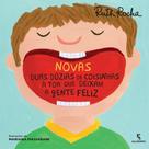 Livro - Novas duas dúzias de coisinhas à toa que deixam a gente feliz