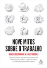 Livro - Nove mitos sobre o trabalho