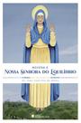Livro - Novena a Nossa Senhora do Equilíbrio