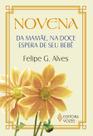 Livro - Novena da mamãe, na doce espera de seu bebê Livro - Novena da mamãe, na doce espera de seu bebê