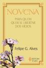 Livro - Novena para quem quer se libertar dos vícios Livro - Novena para quem quer se libertar dos vícios