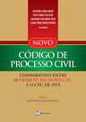 Livro - Novo Código de Processo Civil - comparativo entre o projeto do novo CPC e o CPC de 1973 Livro - Novo Código de Processo Civil - comparativo entre o projeto do novo CPC e o CPC de 1973