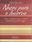 Livro - Nozes Para O Inverno - INTEGRARE