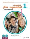 Livro - Nuevo Espanol Por Supuesto 1 (A1) - Cuaderno De Ejercicios - 2ª Edicion - EDELSA