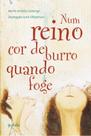 Livro - Num reino cor de burro quando foge