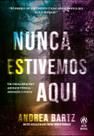 Livro - Nunca estivemos aqui Livro - Nunca estivemos aqui