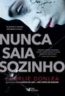 Livro - Nunca Saia Sozinho