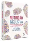 Livro - Nutrição inclusiva Livro - Nutrição inclusiva