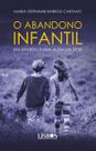 Livro - O Abandono Infantil