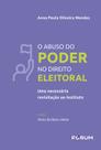 Livro - O Abuso do Poder no Direito Eleitoral