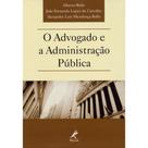 Livro - O advogado e a administração pública Livro - O advogado e a administração pública