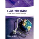Livro o ajuste fino do universo em busca de deus na ciência e na teologia alister mcgrath