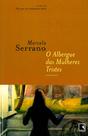 Livro - O ALBERGUE DAS MULHERES TRISTES
