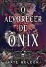 Livro - O alvorecer de Ônix (Romantasia sucesso no TikTok)