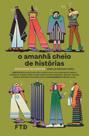 Livro - O amanhã cheio de histórias Livro - O amanhã cheio de histórias