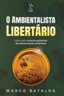 Livro - O ambientalista libertário