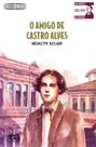 Livro - O amigo de Castro Alves Livro - O amigo de Castro Alves