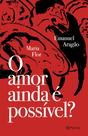 Livro - O amor ainda é possível?