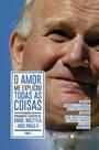 Livro - O Amor Me Explicou Todas as Coisas - Tomo I Livro - O Amor Me Explicou Todas as Coisas - Tomo I