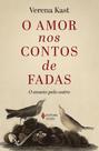 Livro - O amor nos contos de fadas