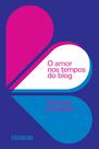 Livro - O amor nos tempos do blog