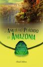 Livro - O Amuleto Perdido da Amazônia