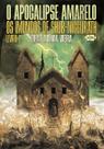 Livro - O Apocalipse Amarelo 2: os imundos de Shub-Niggurath