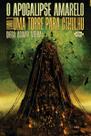 Livro - O Apocalipse Amarelo: uma torre para Cthulhu