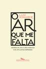 Livro - O ar que me falta
