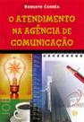 Livro - O atendimento na agência de comunicação Livro - O atendimento na agência de comunicação