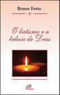 Livro - O batismo e a beleza de Deus Livro - O batismo e a beleza de Deus