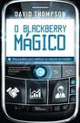 Livro - O Blackberry mágico Livro - O Blackberry mágico