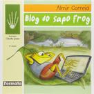 Livro - O blog do sapo Frog