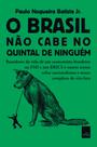 Livro - O Brasil não cabe no quintal de ninguém