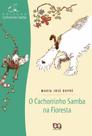 Livro - O cachorrinho samba na floresta
