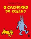 Livro - O cachorro do coelho